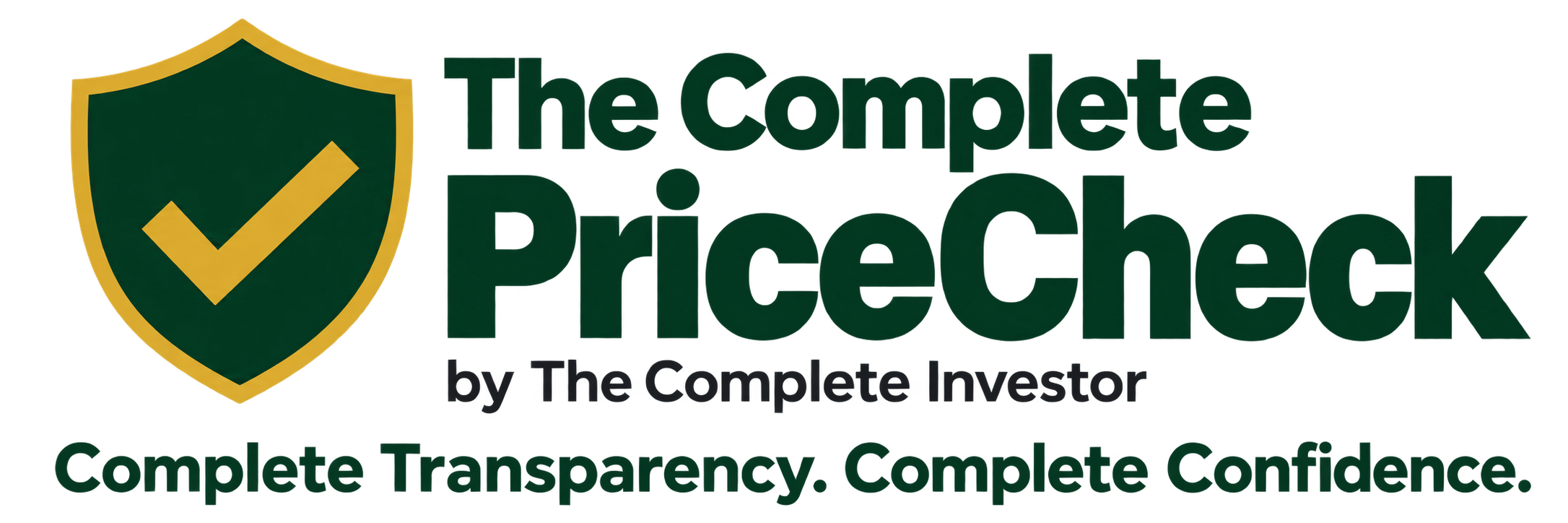 The Complete PriceCheck by The Complete Investor. Complete Transparency. Complete Confidence.